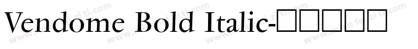 Vendome Bold Italic字体转换